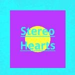 Stereo Hearts