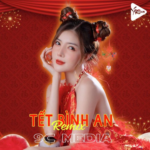 Tết Bình An (Remix)
