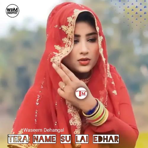 Tera Name Su Lai Edhar