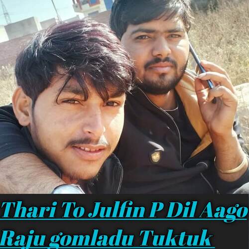 Thari To Julfin P Dil Aago