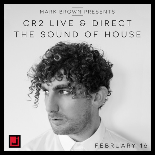 The Sound of House (Cr2 Live & Direct Radio Show, February 2016)