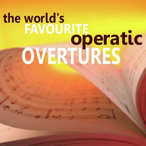 The World's Favourite Operatic Overtures