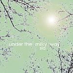 Under the Milky Way (Single Version)