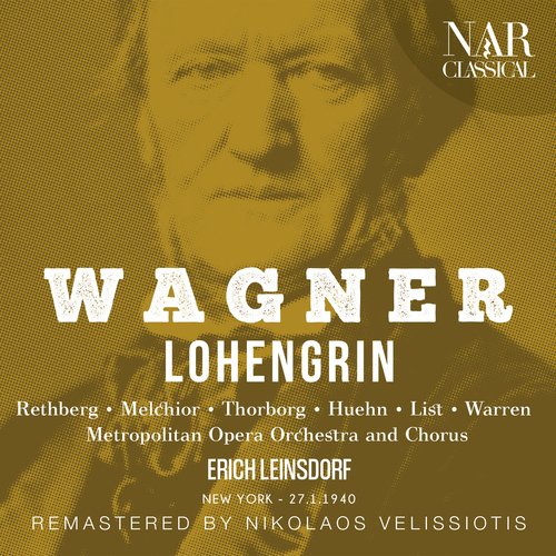 Lohengrin, WWV 75, IRW 31, Act I: "Nun sei bedankt" (Lohengrin, Chor)