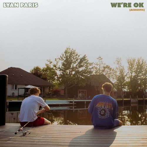 We&#039;re Ok (Acoustic)_poster_image