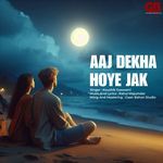 Aaj Dekha Hoye Jak