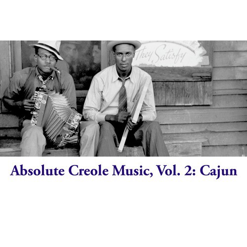 Absolute Creole Music, Vol. 2: Cajun