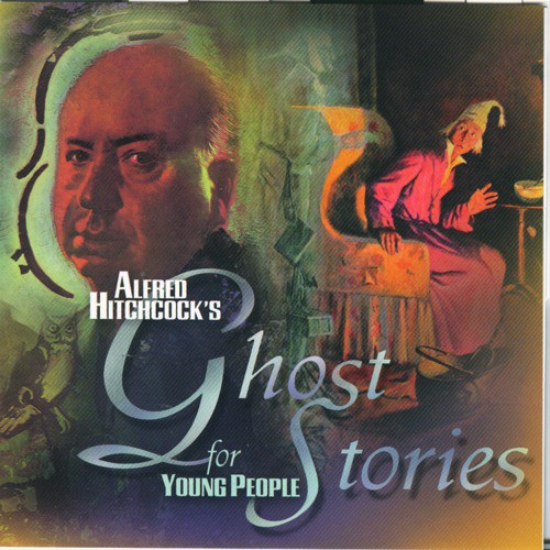 Alfred Hitchcock's Ghost Stories For Young People