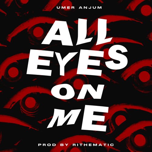 All Eyes On Me