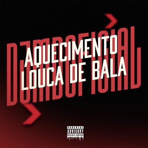 Aquecimento Louca de Bala (feat. Mc Doze)_poster_image