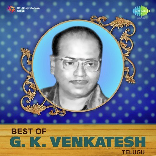 Best Of G.K. Venkatesh Telugu