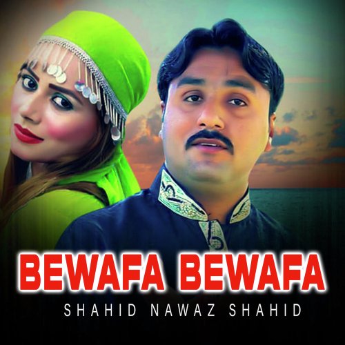 Bewafa Bewafa