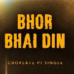 Bhor Bhai Din