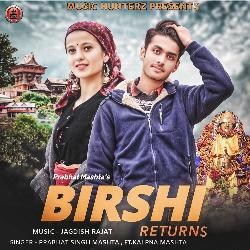 Birshi Returns-CSIzSDEdVlk