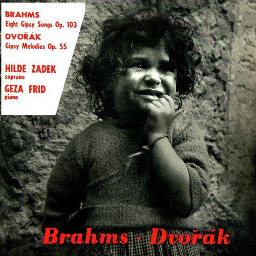 Brahms & Dvorak Gipsy Songs