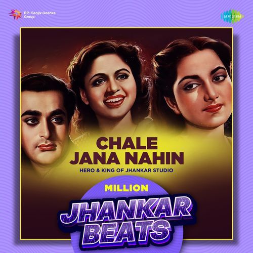 Chale Jana Nahin - Million Jhankar Beats