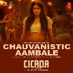 Chauvanistic Aambale (From "Cicada")