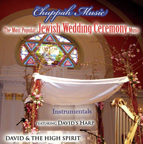 Chuppah Music: The Most Popular Jewish Wedding Ceremony Music_poster_image