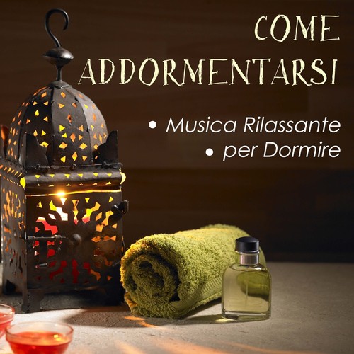 Come Addormentarsi - Musica Rilassante per Dormire, Insonnia Rimedi