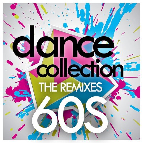 Dance Collection: The Remixes 60s