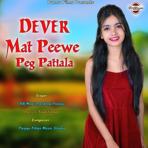 Dever Mat Peewe Pag Patiala