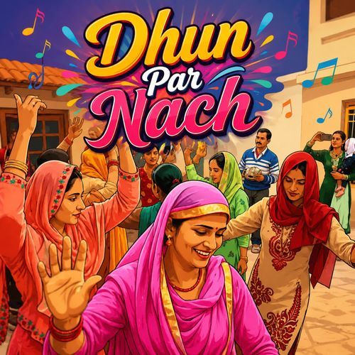 Dhun Par Nach