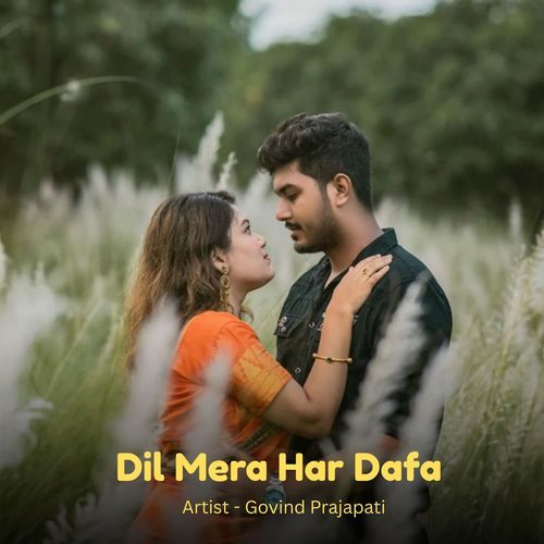 Dil Mera Har Dafa