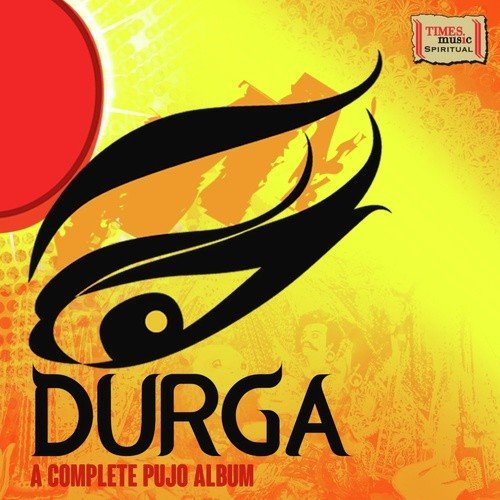 Durga - A Complete Pujo Album