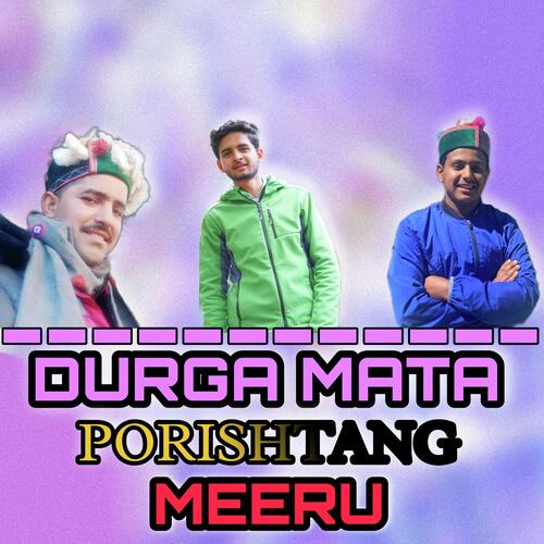 Durga Mata Porishtang Meeru