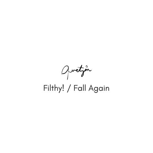 Filthy! (feat. Sargent Harry) [Quetzin Dub] cover art