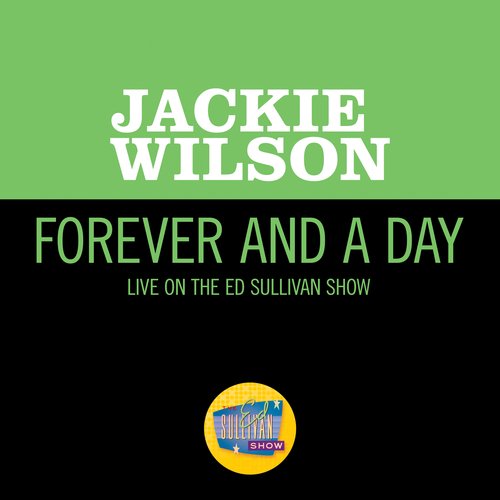 Forever And A Day (Live On The Ed Sullivan Show, May 27, 1962)