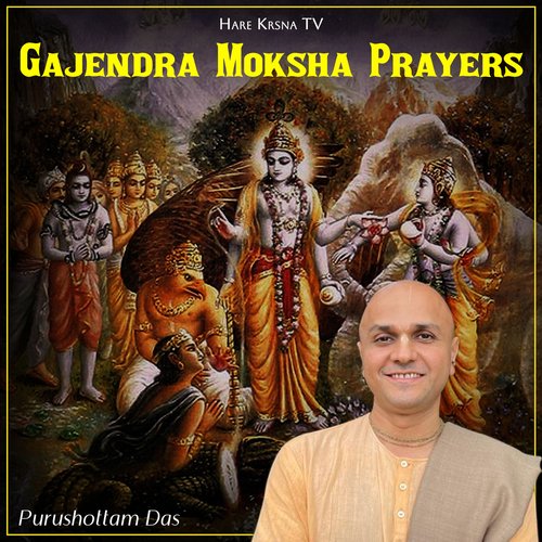 Gajendra Moksha Prayers