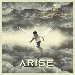 Ghibran's Orchestra Series: "Arise"