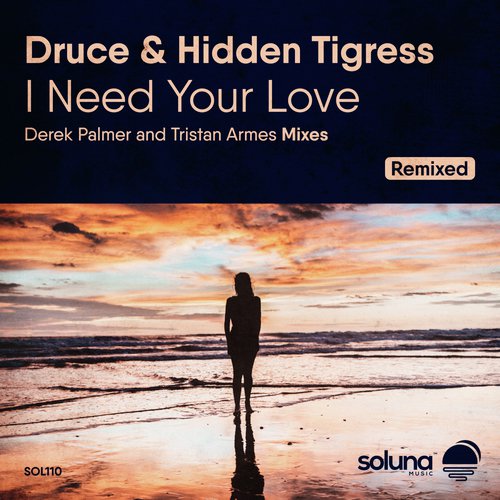 I Need Your Love (Tristan Armes Remix)