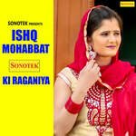 Ishq Mohabbat Ki Raganiya