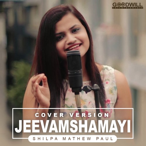Jeevamshamayi - Cover By Shilpa Mathew Paul