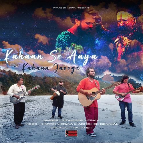 Kahaan Se Aaya Kahaan Jaaoge  Poetry Kabir Das Folk Rock cover art