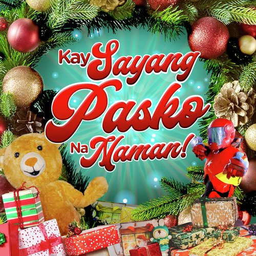 Kay Sayang Pasko Na Naman_poster_image