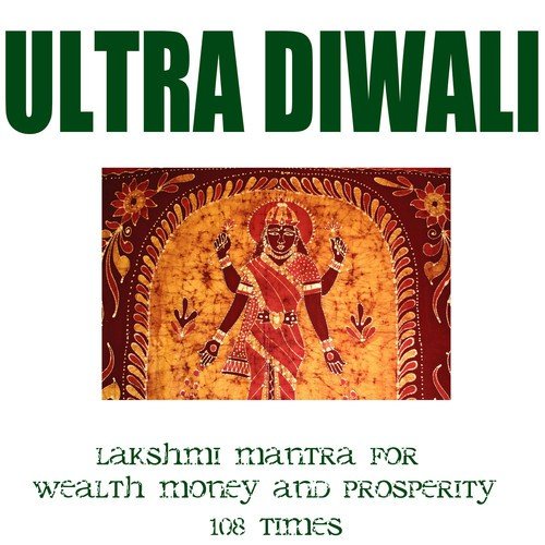 Lakshmi Mantra for Wealth Money and Prosperity 108 Times