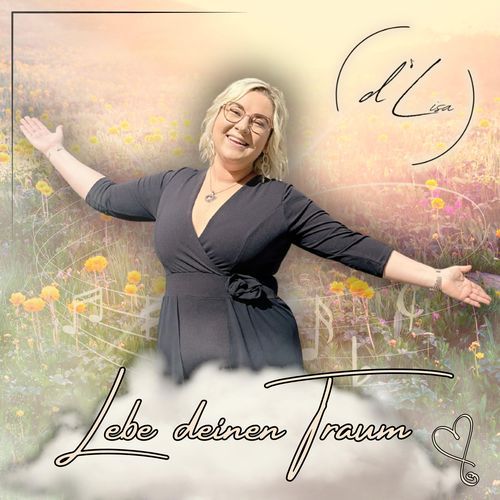 Lebe deinen Traum