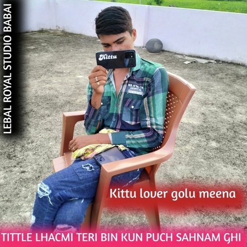 LHACMI TERI BIN KUN PUCH SAHNAM GHI (Rajsthani)