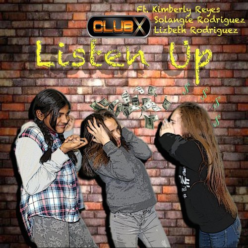 Listen Up (feat. Kimberly Reyes, Lizbeth Rodriguez & Solangie Rodriguez)