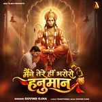 Maine Tere Hi Bharose Hanuman