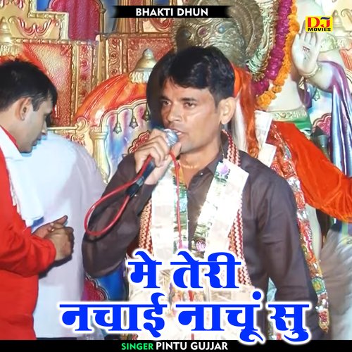 Me Teri Nachai Nachoon Su