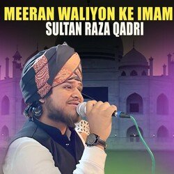 Meeran Waliyon Ke Imam-Mzw4WRl-Z1A