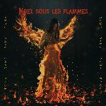 Noel sous les flammes