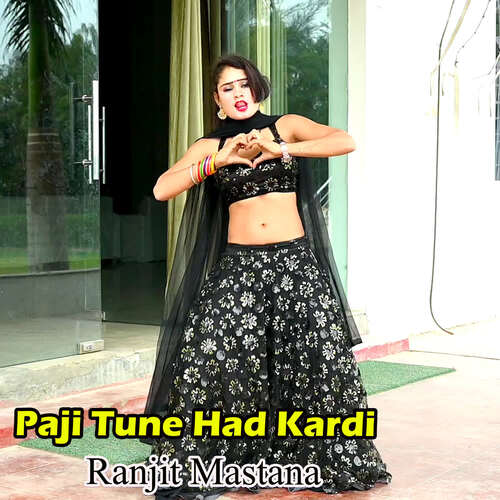 Paji Tune Had Kardi