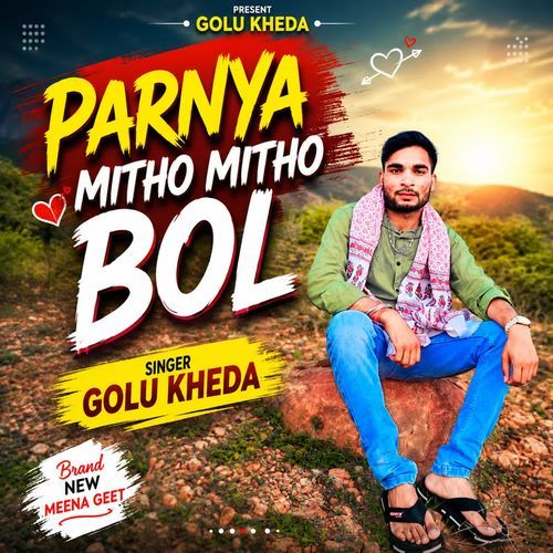 Parnya Mitho Mitho Bol