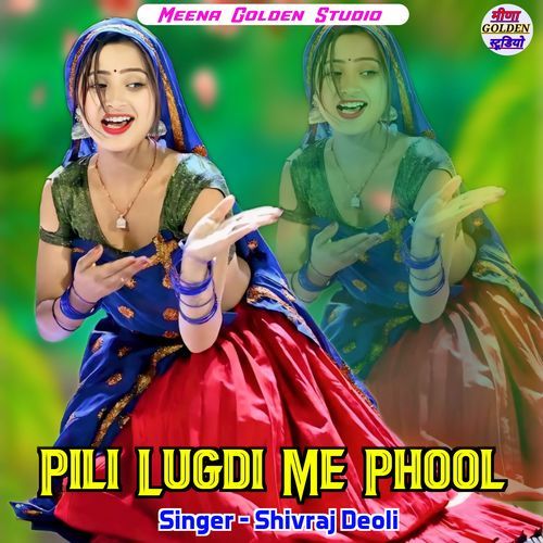 Pili Lugdi Me Phool