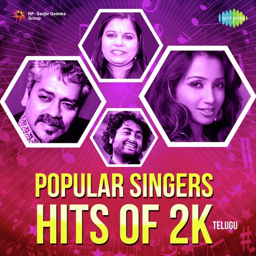 Popular Singers Hits Of 2K - Telugu